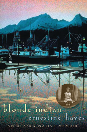 One Campus, One Book 2015-16: Blonde Indian: An Alaska Native Memoir