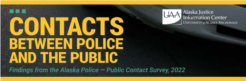 AJiC Alaska Police-Public Contact Survey