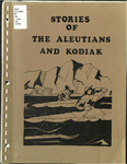 Stories of the the Aleutians and Kodiak by Kathleen Roys Lynch