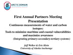 Continuous Measurements of Water and Carbon Isotopes: Tools to Minimized Maritime and Coastal Vulnerabilities and Maximize Awareness (Integrating Primary-Secondary-Tertiary Systems) by Jeff Welker and Eric Klein