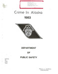 Crime in Alaska - 1983 by Alaska Department of Public Safety