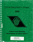 Crime in Alaska - 1990 by Alaska Department of Public Safety