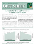 Arrests for Drug Offenses in Alaska: 2000-2011 by Brad A. Myrstol