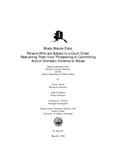 Brady Statute Data: Persons Who are Subject to a Court Order Restraining Them from Threatening or Committing Acts of Domestic Violence or Abuse by Cassie Atwell, Allan R. Barnes, and Lawrence C. Trostle