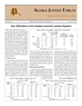 Alaska Justice Forum ; Vol. 27, No. 1 (Spring 2010) by André B. Rosay, Ronald S. Everett, Sharon Chamard, Barbara Armstrong, and Teresa White Carns