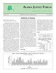 Alaska Justice Forum ; Vol. 24, No. 1 (Spring 2007) by André B. Rosay, Greg Postle, Katherine TePas, Darryl S. Wood, and Pamela Kelley