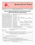 Adverse Childhood Experiences and Their Association with Alcohol Abuse by Alaska Adults by Marny Rivera and Patrick Sidmore