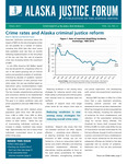 Alaska Justice Forum ; Vol. 34, No. 2 (Fall 2017) by Brad A. Myrstol, Pamela Cravez, Troy C. Payne, and N/A UAA Justice Center
