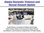 Alaska Domestic Violence and Sexual Assault Update by André B. Rosay, Katherine H. TePas, and Joseph A. Masters