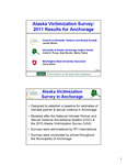Alaska Victimization Survey: 2011 Results for Anchorage by André B. Rosay, Lauree Morton, Brad A. Myrstol, Marny Rivera, and Darryl S. Wood