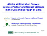 Alaska Victimization Survey: Intimate Partner and Sexual Violence in the City and Borough of Sitka by André B. Rosay, Lauree Morton, Brad A. Myrstol, and Marny Rivera