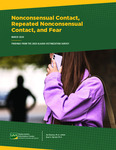 Nonconsensual Contact, Repeated Nonconsensual Contact, and Fear: Findings from the 2020 Alaska Victimization Survey by Rei Shimizu and Brad A. Myrstol