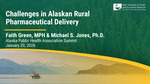 Challenges in Alaskan Rural Pharmaceutical Delivery