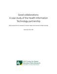 Good collaborations: A case study of the Health Information Technology partnership by Dayna Jean DeFeo