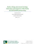 Early college placement testing: Outcomes and impacts of the Early ACCUPLACER partnership by Dayna Jean DeFeo