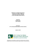 Pathways to College Preparatory Advanced Academic Offerings in the Anchorage School District by Rosyland Frazier