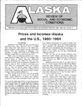 Prices and Incomes-Alaska and the U.S., 1980-1984 by Linda Leask