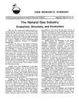 The Natural Gas Industry: Evaluation, Structure, and Economics by Arlon Tussing and Connie C. Barlow