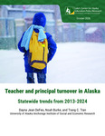 Teacher and principal turnover in Alaska: Statewide trends from 2013-2024