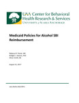 Medicaid Policies for Alcohol SBI Reimbursement by Oliver Smith, Bridget Hanson, and Rebecca Porter