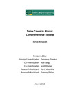 Snow Cover in Alaska: Comprehensive Review by Gennady Gienko, Rob Lang, Scott Hamel, Kurt Meehleis, and Tommy Folan