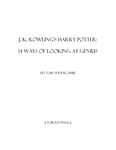 J. K. Rowling: 14 Ways of Looking at Genius by Toby Widdicombe