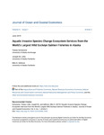 Aquatic Invasive Species Change Ecosystem Services from the World�s Largest Wild Sockeye Salmon Fisheries in Alaska by Tobias Schwoerer, Joseph Little, and Milo Adkison