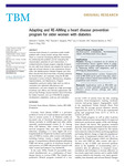 Adapting and RE-AIMing a heart disease prevention program for older women with diabetes by Diane K. King, Deborah J. Toobert, Russell E. Glasgow, Lisa A. Strycker, and Manuel Jr Barrera