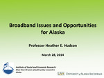 Broadband Issues and Opportunities for Alaska by Heather E. Hudson