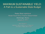 Maximum Sustainable Yield: A Path to a Sustainable State Budget by Oliver Scott Goldsmith