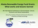 Alaska Renewable Energy Fund Grants: What works and lessons learned by Ginny Fay