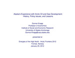 Alaska's Experience with Arctic Oil and Gas Development: History, Policy Issues, and Lessons by Gunnar Knapp
