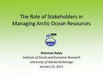 The Role of Stakeholders in Managing Arctic Ocean Resources by Sharman Haley