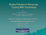 Alaska Petroleum Revenues: Coping With Uncertainty by Oliver Scott Goldsmith