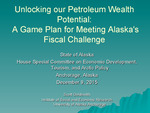 Unlocking our Petroleum Wealth Potential: A Game Plan for Meeting Alaska's Fiscal Challenge by Oliver Scott Goldsmith