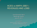 ACES vs MAPA (SB21): Revenues and Jobs by Scott Goldsmith