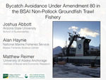 Bycatch Avoidance Under Amendment 80 in the BSAI Non-Pollock Groundfish Trawl Fishery by Alan Haynie, Joshua Abbott, and Matthew Reimer