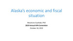 Alaska's Economic and Fiscal Situation by Mouhcine Guettabi