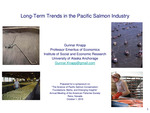 Long-Term Trends in the Pacific Salmon Industry by Gunnar Knapp