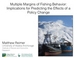 Multiple Margins of Fishing Behavior: Implications for Predicting the Effects of a Policy Change by Matthew Reimer