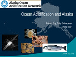 Ocean Acidification and Alaska by Tobias Schwoerer and Robert James Foy