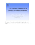 The Effects of State Revenue Options on Alaska Households (Understanding Taxes) by Sharman Haley