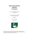 Alaska Energy Statistics 1960-2011 Final Report by Ginny Fay, Alejandra Villalobos Meléndez, and Corinna West