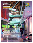 2010 Alaska's Construction Spending Forecast by Oliver Scott Goldsmith and Mary Killorin