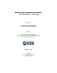 Benefits of the Southcentral Rail Extension to the Municipality of Anchorage by Steve Colt and Nick Szymoniak