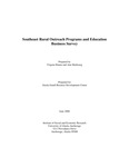 Southeast Rural Outreach Programs and Education Business Survey by Virgene Hanna and Ann Marbourg