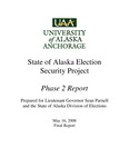 State of Alaska Election Security Project Phase 2 Report by Stephanie Martin, LuAnn Picard, Mark Ayers, David B. Hoffman, and Kenrick Mock