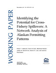 Identifying the Potential for Cross-Fishery Spillovers: A Network Analysis of Alaskan Permitting Patterns, Working Paper, Resources for the Future by Ethan T. Addicott, Kailin Kroetz, Matthew Reimer, James N. Sanchirico, Daniel K. Lew, and Justine Huetteman
