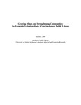 Growing Minds and Strengthening Communities: An Economic Valuation Study of the Anchorage Public Library by Kelsey Ralph