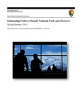 Estimating Visits to Denali National Park and Preserve by Peter Fix, Andrew Ackerman, and Ginny Fay